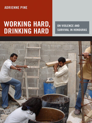 cover image of Working Hard, Drinking Hard